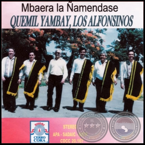 MBAERA LA ÑAMENDASE - QUEMIL YAMBAY Y LOS ALFONSINOS - Año 1992
